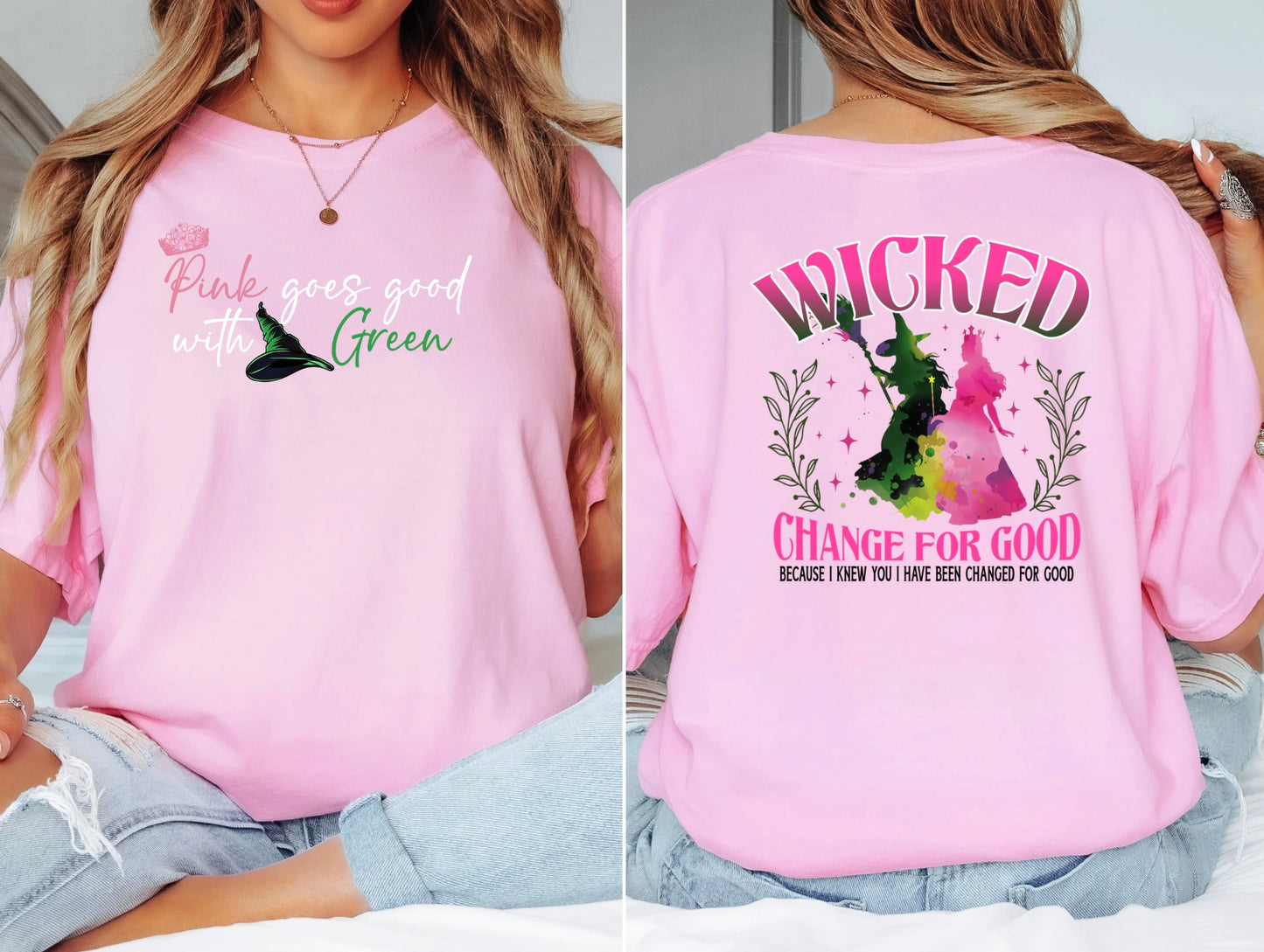 Pink goes good with Green Adult Shirt | Changed for good Adult Shirt | Wicked Shirt | Adult Shirt | Wicked the Movie shirt | Adult Wicked shirt |