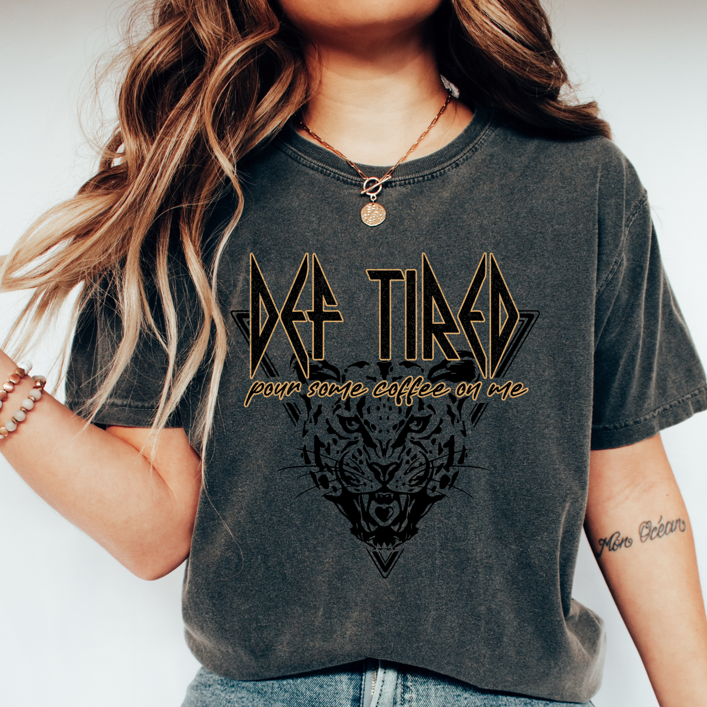 Def Tired Pour Some Coffee on Me | Adult shirt | Tired Moms shirt