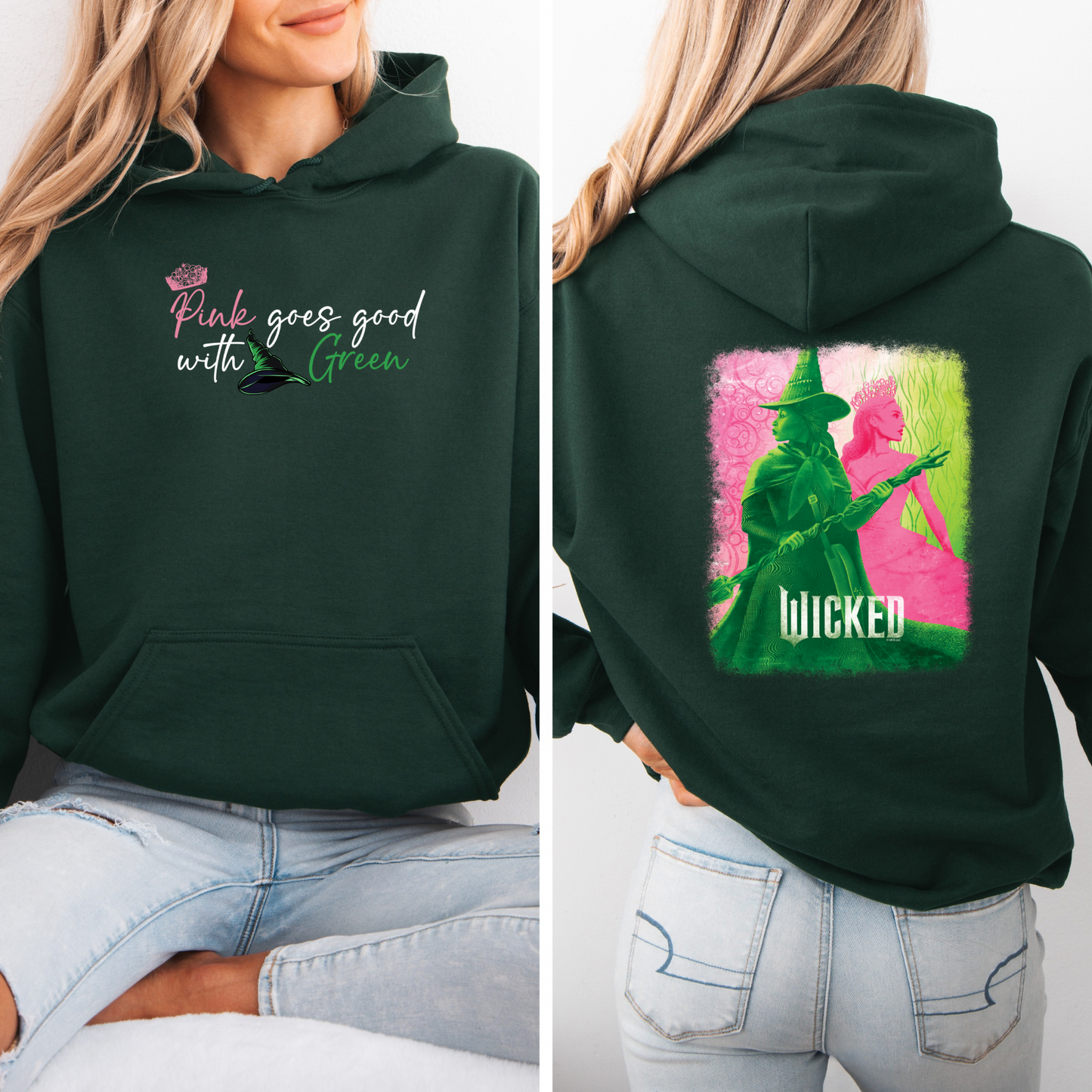 Glinda and Elphaba Hoodie for kids and Adults Pink goes good with Green | Changed for Good | Wicked Adult and Kid Hoodie