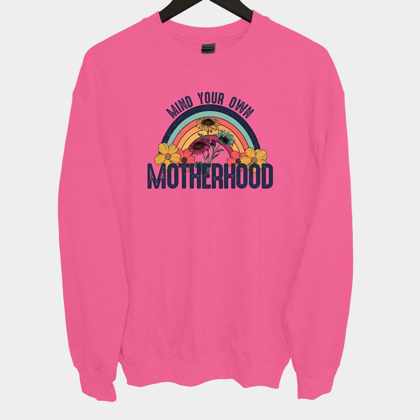 Adult crewneck sweatshirt | Mind your own Motherhood Crewneck sweatshirt | Mother’s Day gift ideas