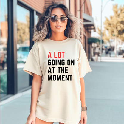 T Swift inspired t-shirt | Alot Going on |  Adult T-shirt