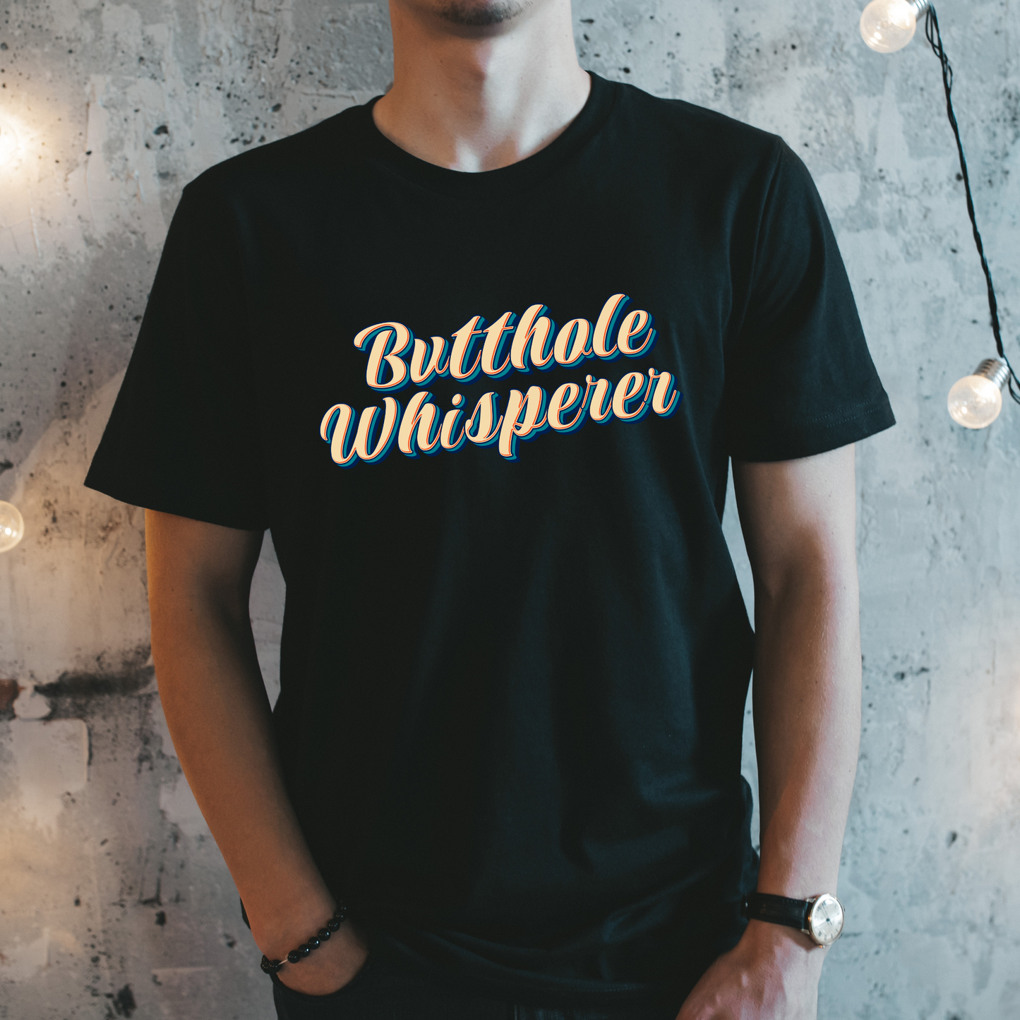 Butthole Whisperer | Funny Shirt | Shirt for him